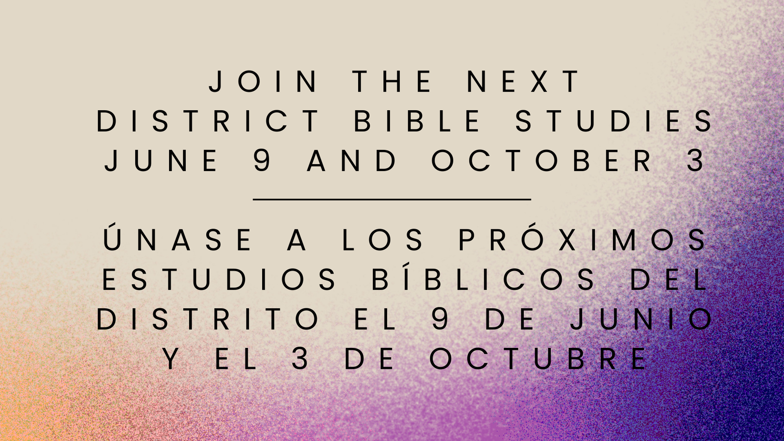 District Bible Studies Estudios Bíblicos del Distrito